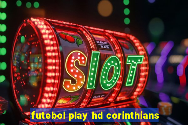 futebol play hd corinthians